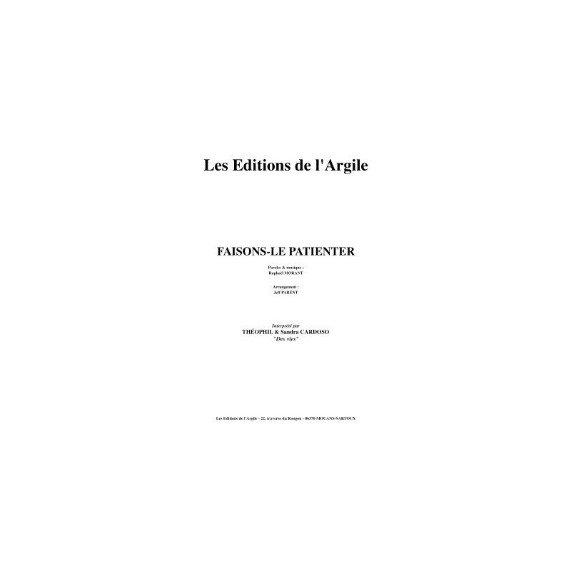 FAISONS-LE PATIENTER