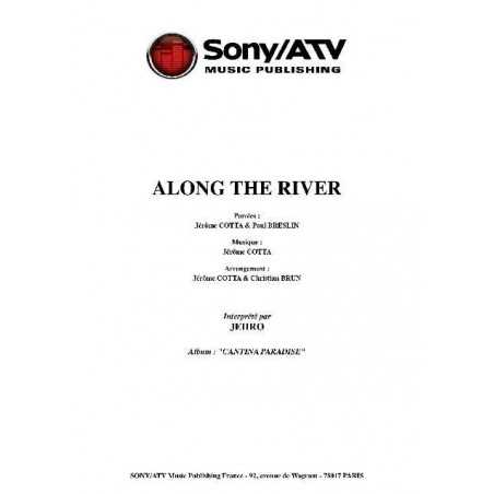 ALONG THE RIVER