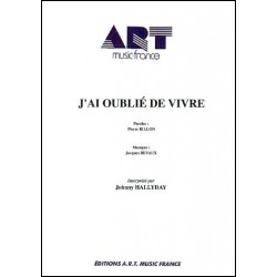 J'AI OUBLIÉ DE VIVRE