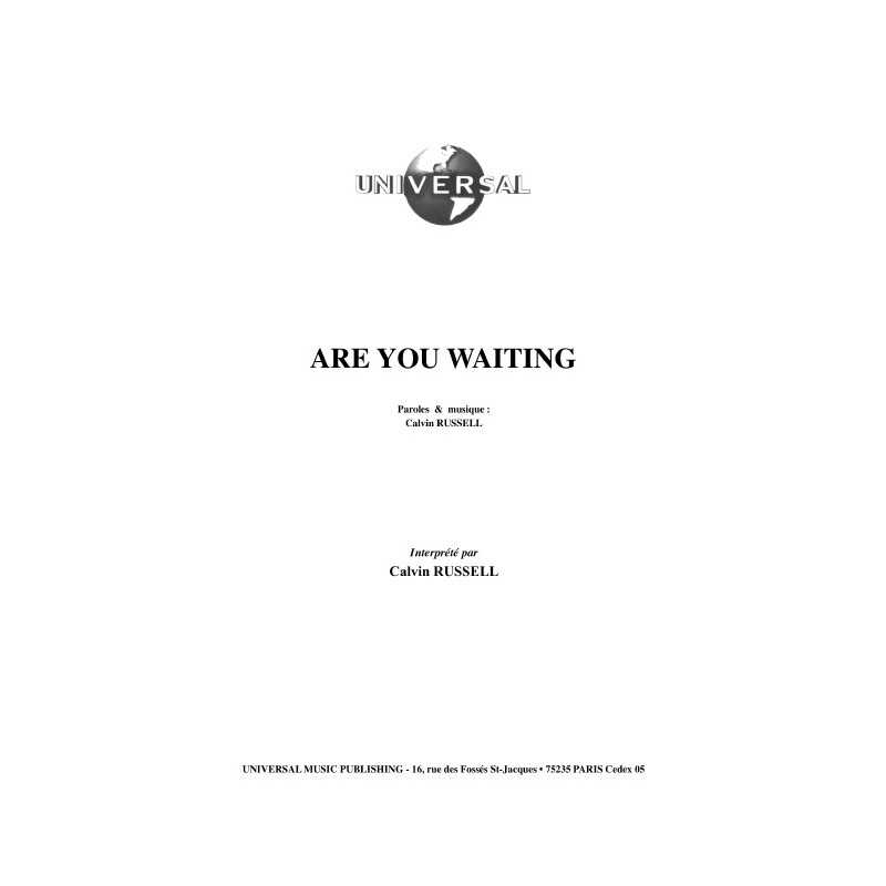 ARE YOU WAITING