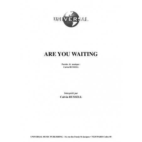 ARE YOU WAITING