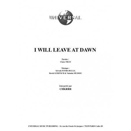 I WILL LEAVE AT DAWN