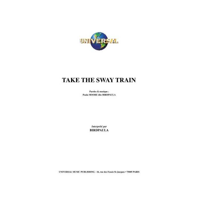 TAKE THE SWAY TRAIN