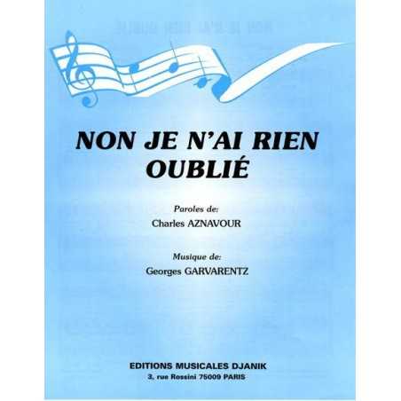 NON JE N'AI RIEN OUBLIÉ