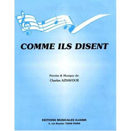 COMME ILS DISENT