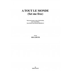 A TOUT LE MONDE (Set me free)