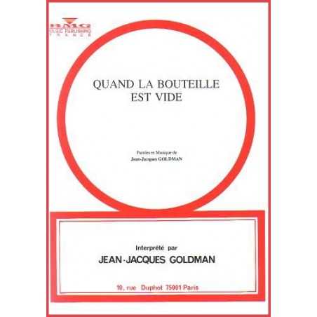 QUAND LA BOUTEILLE EST VIDE
