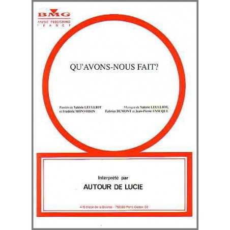 QU'AVONS NOUS FAIT