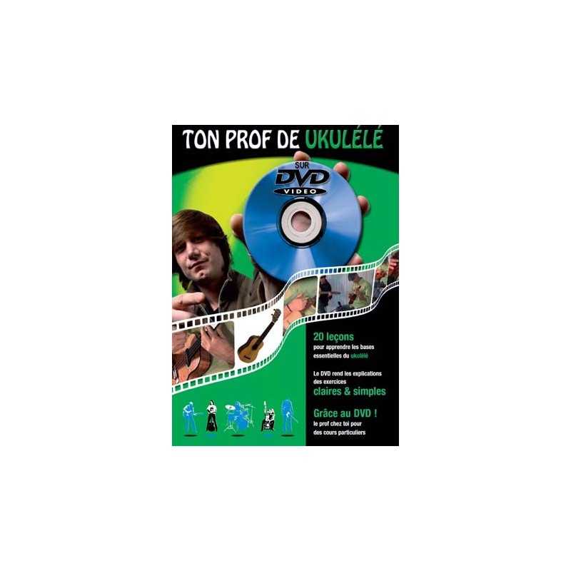 TON PROF DE UKULÉLÉ (+DVD)