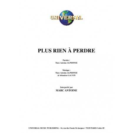 PLUS RIEN A PERDRE