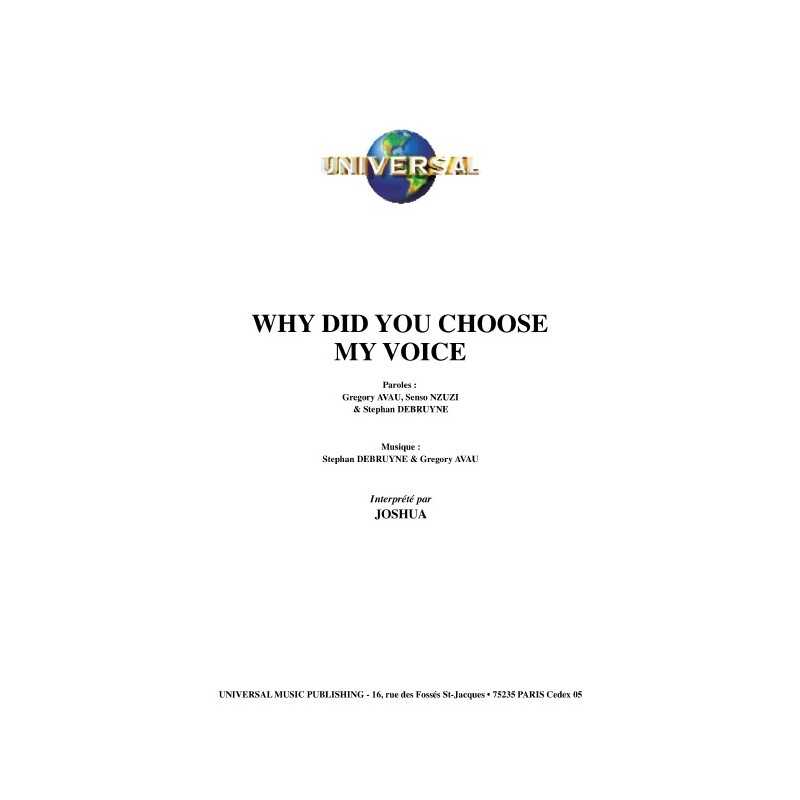 WHY DID YOU CHOOSE MY VOICE