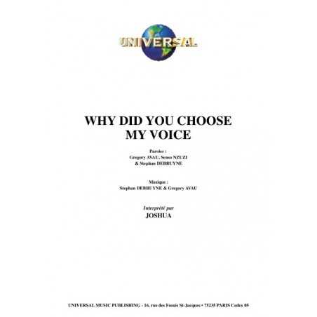 WHY DID YOU CHOOSE MY VOICE