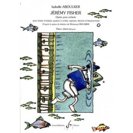 JÉRÉMY FISHER (Opéras pour enfants)