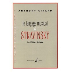 LE LANGAGE MUSICAL DE STRAVINSKY DANS L'HISTOIRE DU SOLDAT