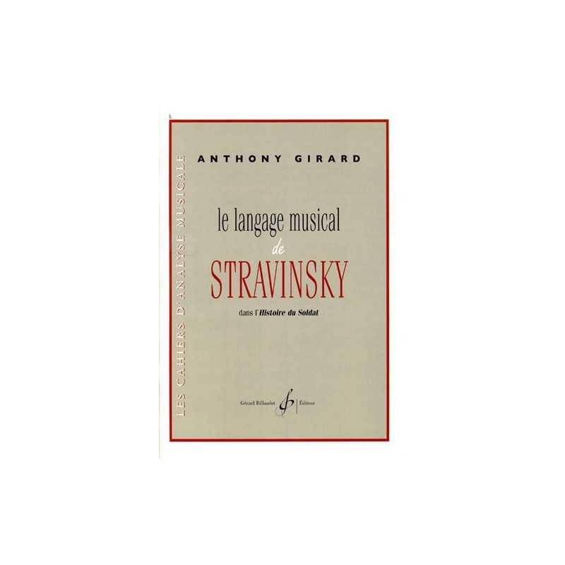 LE LANGAGE MUSICAL DE STRAVINSKY DANS L'HISTOIRE DU SOLDAT