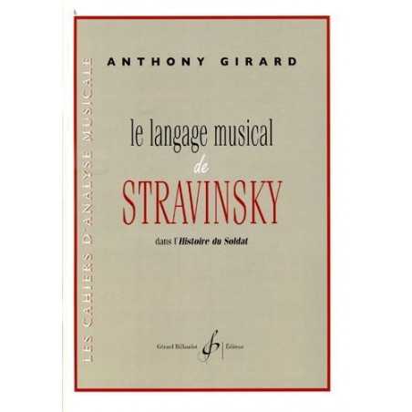 LE LANGAGE MUSICAL DE STRAVINSKY DANS L'HISTOIRE DU SOLDAT