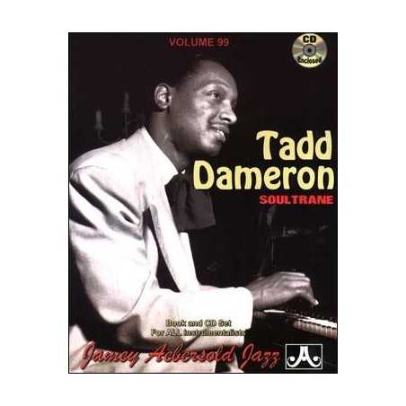 AEBERSOLD VOL.99 - TADD DAMERON SOULTRANE (+CD)