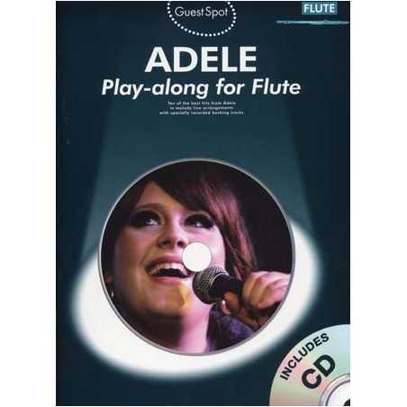GUEST SPOT : ADELE PLAY-ALONG FOR FLUTE (+CD)