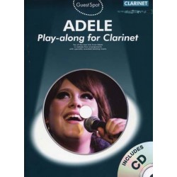 GUEST SPOT : ADELE PLAY-ALONG FOR CLARINET (+CD)