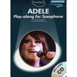 GUEST SPOT : ADELE PLAY-ALONG FOR SAXOPHONE (+CD)