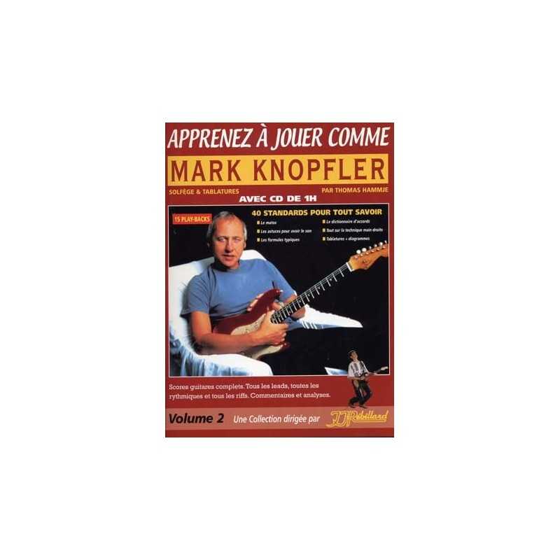 APPRENEZ À JOUER COMME MARK KNOPFLER (+CD)