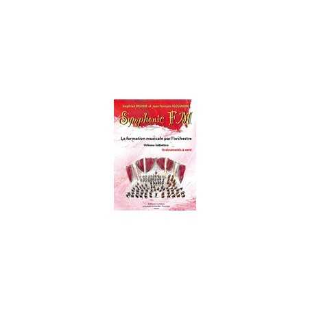 SYMPHONIC FM INITIATION (instruments à vent)