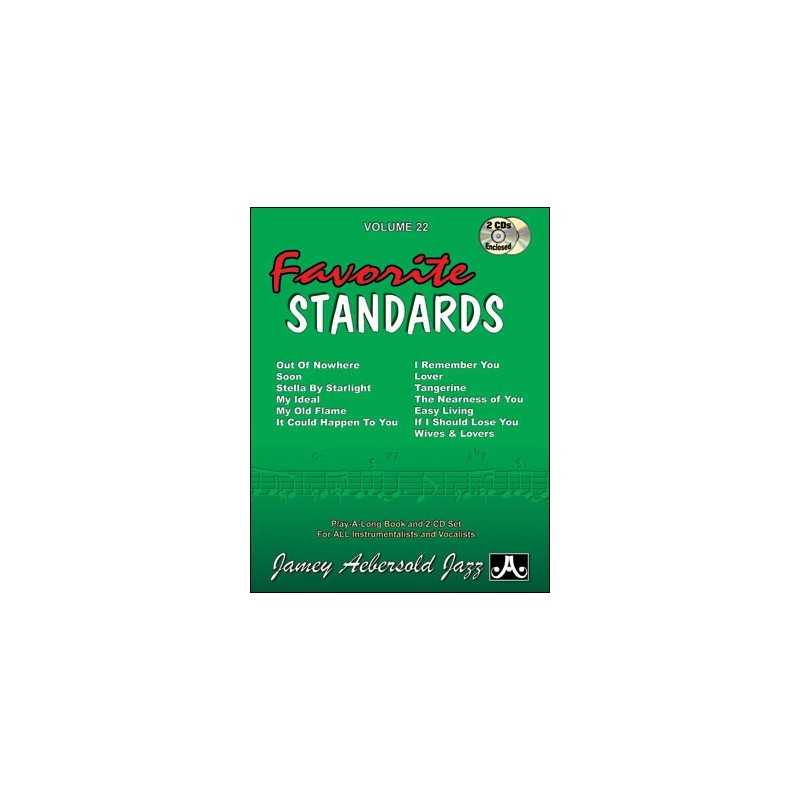 AEBERSOLD VOL.22 - FAVORITE STANDARDS (+CD)