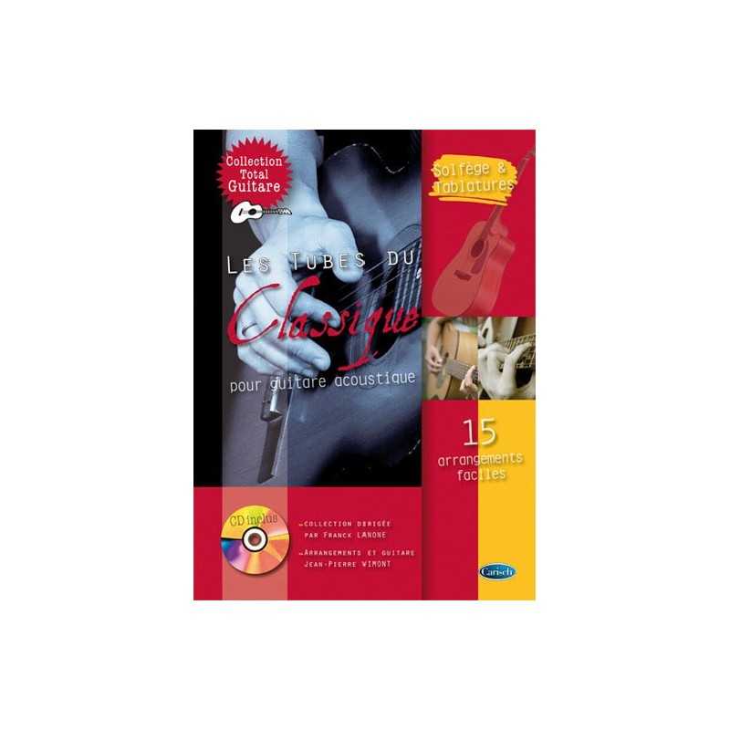 LES TUBES DU CLASSIQUE POUR GUITARE ACOUSTIQUE (+CD)