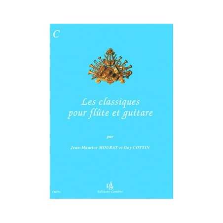 LES CLASSIQUES POUR FLÛTE ET GUITARE VOL. C