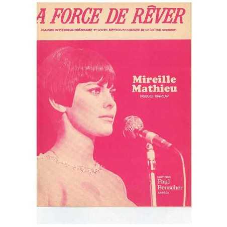A FORCE DE RÊVER