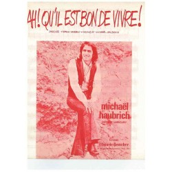 AH ! QU'IL EST BON DE VIVRE !