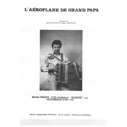 L'AÉROPLANE DE GRAND PAPA