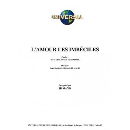 L'AMOUR LES IMBÉCILES