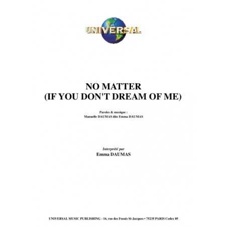 NO MATTER (IF YOU DON'T DREAM OF ME)