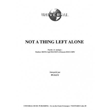 NOT A THING LEFT ALONE