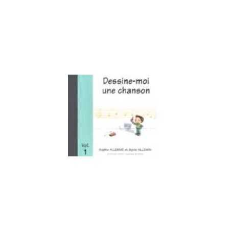 CD DESSINE-MOI UNE CHANSON VOL.1