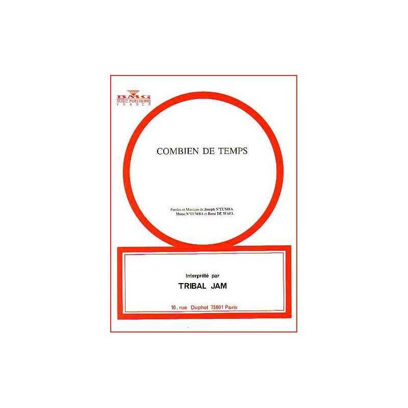 COMBIEN DE TEMPS