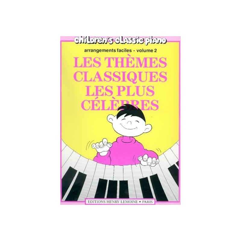 LES THÈMES CLASSIQUES LES PLUS CÉLÈBRES VOL.2