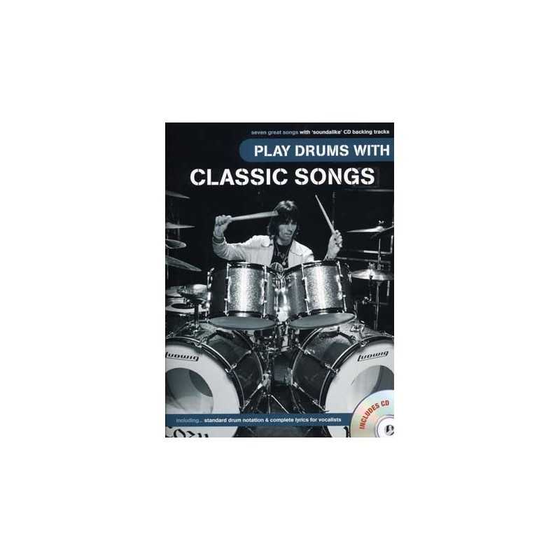 PLAY DRUMS WITH CLASSIC SONGS (+CD)