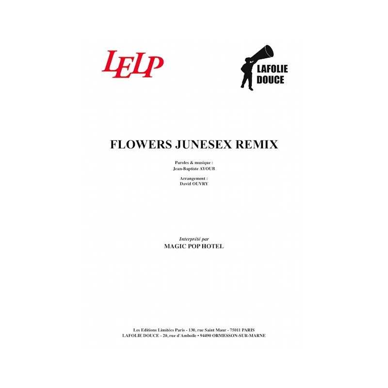 FLOWERS JUNESEX REMIX
