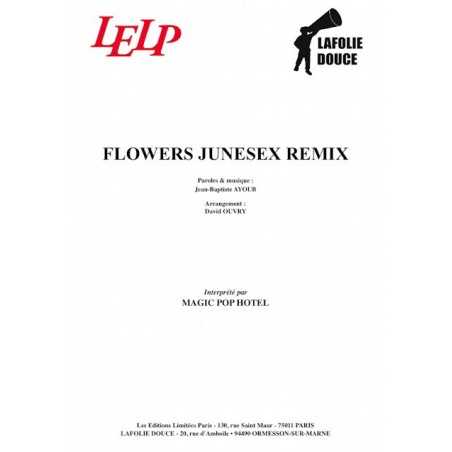 FLOWERS JUNESEX REMIX