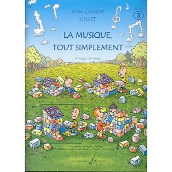 LA MUSIQUE TOUT SIMPLEMENT Vol.3 livre de l'élève