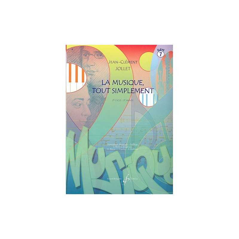 LA MUSIQUE TOUT SIMPLEMENT Vol.7 livre de l'élève