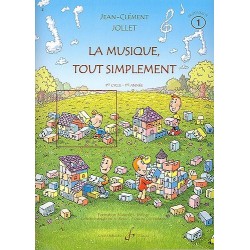 LA MUSIQUE TOUT SIMPLEMENT Vol.1 livre du professeur