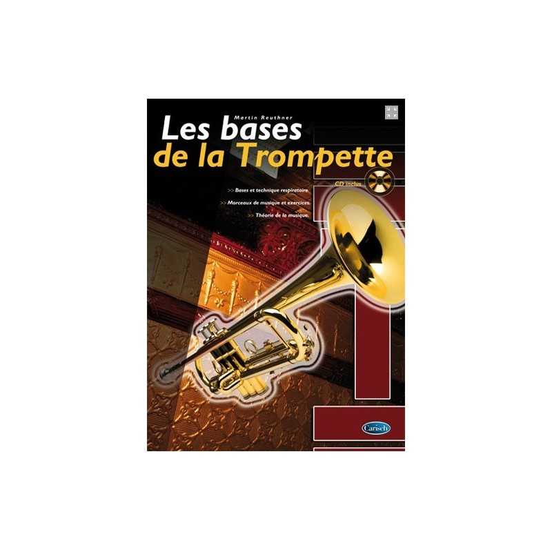LES BASES DE LA TROMPETTE (+CD)