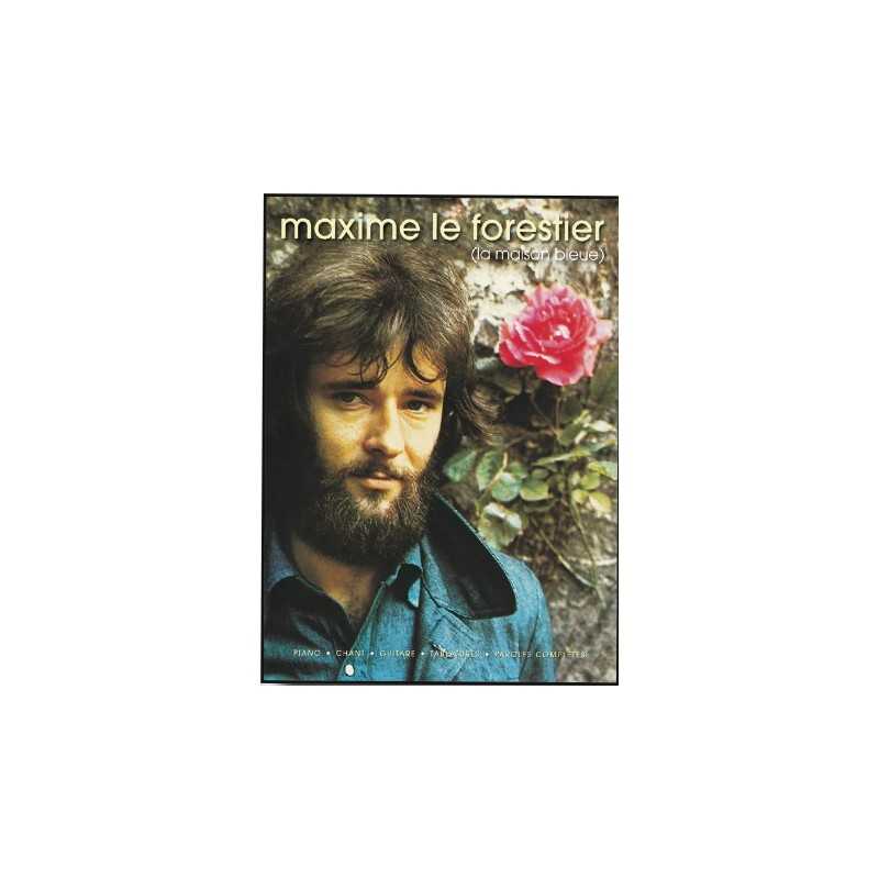 Songbook LA MAISON BLEUE Maxime Le Forestier