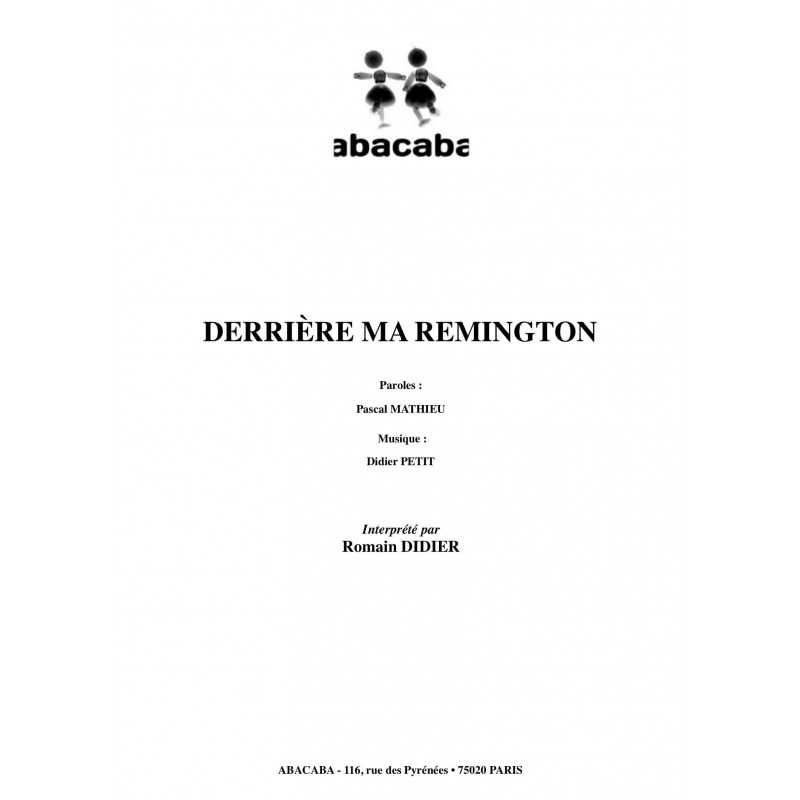 DERRIÈRE MA REMINGTON
