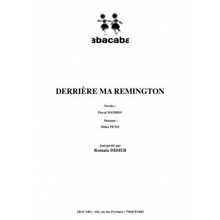 DERRIÈRE MA REMINGTON