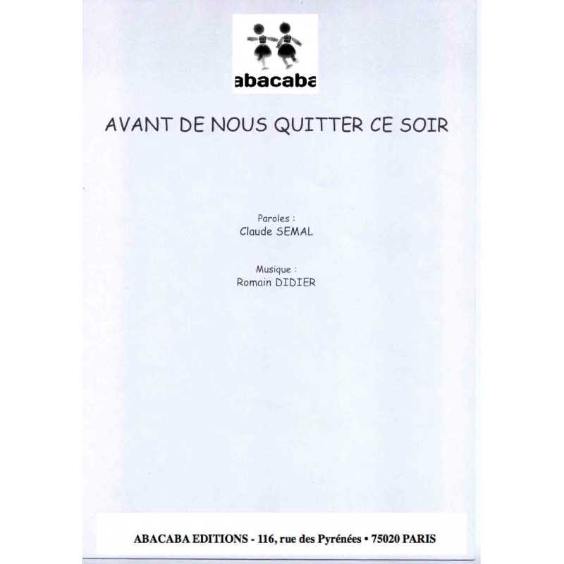 AVANT DE NOUS QUITTER CE SOIR