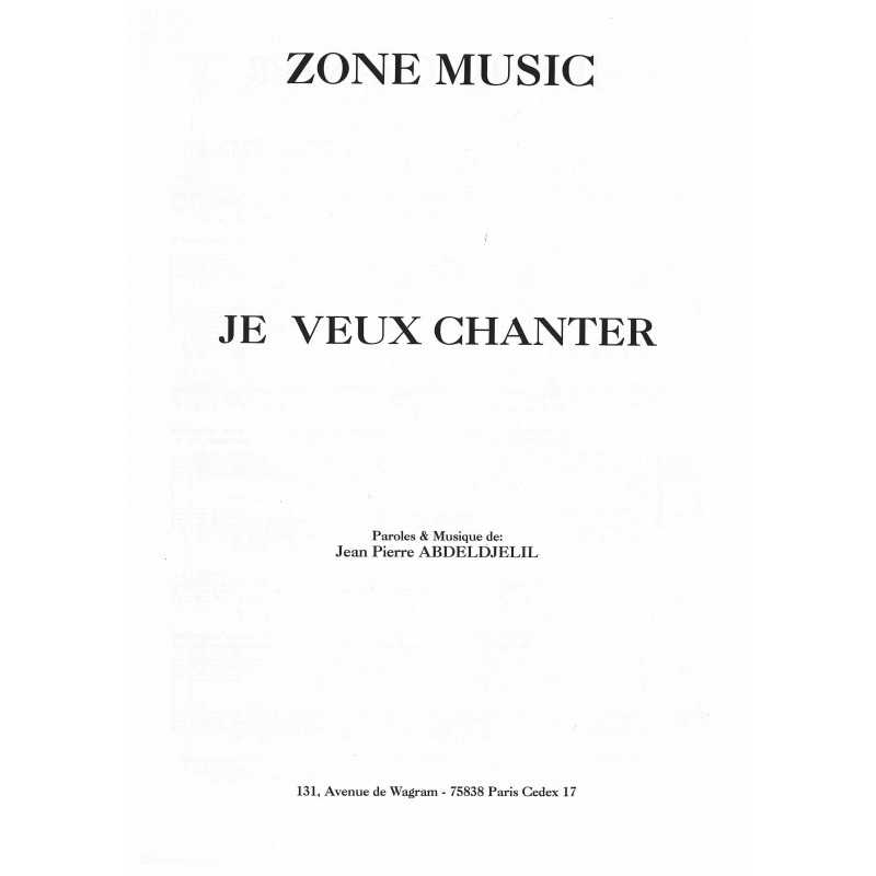 JE VEUX CHANTER